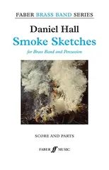 Smoke Sketches (Brass Band and Percussion Score & Parts)