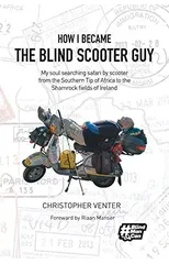 How I Became The Blind Scooter Guy