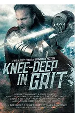 Knee-Deep in Grit