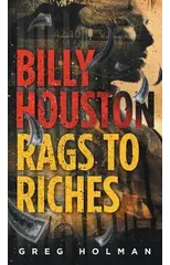 Billy Houston Rags to Riches