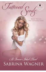 Tattooed Souls (Tattooed Duet Book 2)