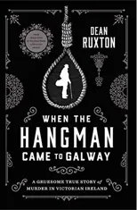 When the Hangman Came to Galway