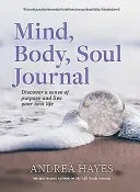 Mind, Body, Soul Journal