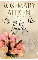 Flowers for Miss Pengelly