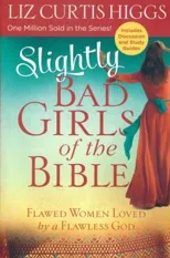 Slightly Bad Girls of the Bible