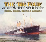 The 'Big Four' of the White Star Fleet