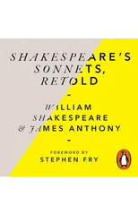 Shakespeare’s Sonnets, Retold