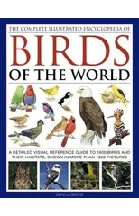 Complete Illustrated Encyclopedia of Birds of the World