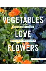 Vegetables Love Flowers
