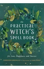 The Practical Witch's Spell Book