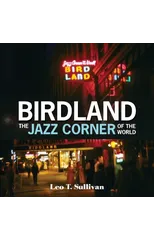 Birdland, the Jazz Corner of the World