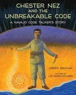 Chester Nez and the Unbreakable Code