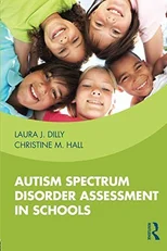 Autism Spectrum Disorder Assessment in Schools