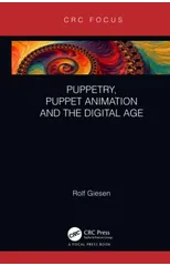 Puppetry, Puppet Animation and the Digital Age