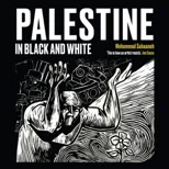 Palestine in Black and White