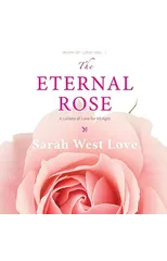 The Eternal Rose