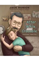 After 'While, Crocodile