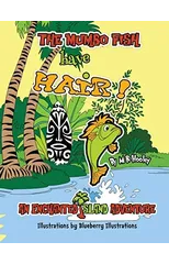 The Mumbo Fish Have Hair!