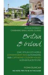 Charming Small Hotel Guides Britain & Ireland 18th Edition