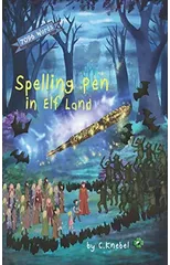 Spelling Pen - In Elf Land