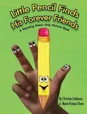Little Pencil Finds His Forever Friends