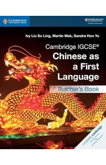 Cambridge IGCSE® Chinese as a First Language Teacher's Book