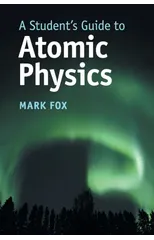 A Student's Guide to Atomic Physics