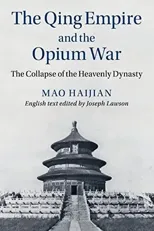 The Qing Empire and the Opium War