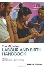The Midwife's Labour and Birth Handbook