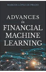 Advances in Financial Machine Learning