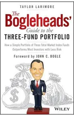 The Bogleheads' Guide to the Three-Fund Portfolio