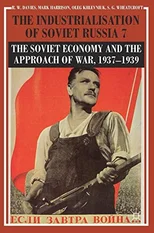 The Industrialisation of Soviet Russia Volume 7