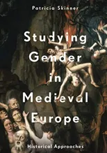Studying Gender in Medieval Europe