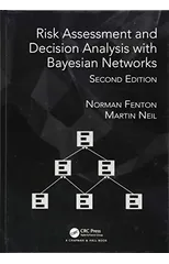 Risk Assessment and Decision Analysis with Bayesian Networks