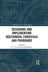 Designing and Implementing Multimodal Curricula and Programs