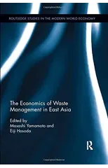The Economics of Waste Management in East Asia