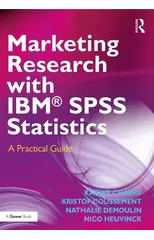 Marketing Research with IBM® SPSS Statistics