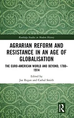 Agrarian Reform and Resistance in an Age of Globalisation
