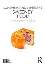 Sondheim and Wheeler's Sweeney Todd