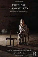 Physical Dramaturgy