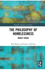 The Philosophy of Homelessness