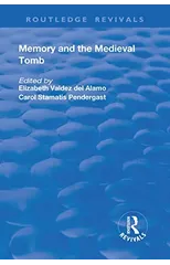 Memory and Medieval Tomb