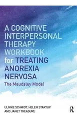 A Cognitive-Interpersonal Therapy Workbook for Treating Anorexia Nervosa