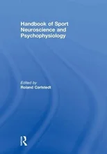 Handbook of Sport Neuroscience and Psychophysiology