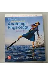 ISE Seeley's Essentials of Anatomy and Physiology