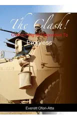 The Clash! Overcoming All Opposition To Progress