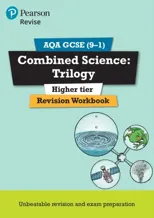 Pearson REVISE AQA GCSE Combined Science Trilogy (Higher) Revision Workbook - for 2026, 2027 exams