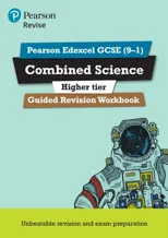 Pearson REVISE Edexcel GCSE Combined Science Higher Guided Revision Workbook