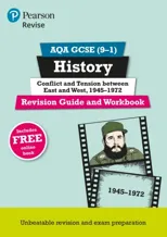 Pearson REVISE AQA GCSE History Conflict and tension between East and West, 1945-1972 Revision Guide and Workbook