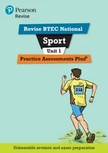 Pearson REVISE BTEC National Sport Practice Assessments Plus U1 - for 2025 exams